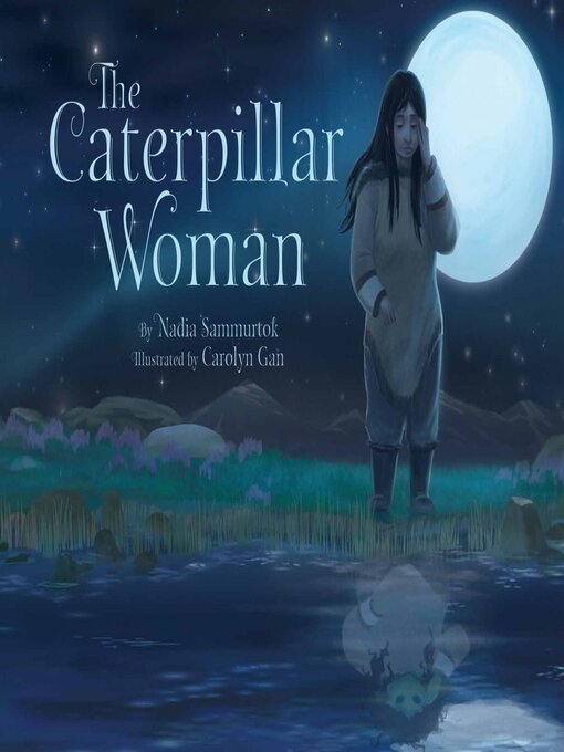 Title details for The Caterpillar Woman by Nadia Sammurtok - Available